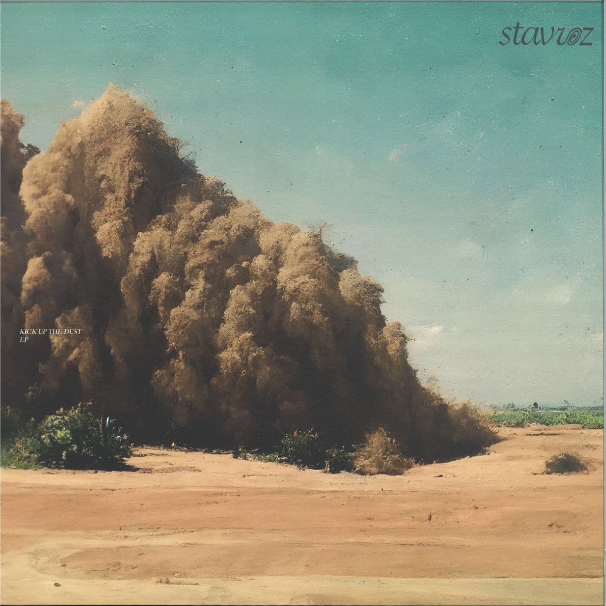 KICK UP THE DUST