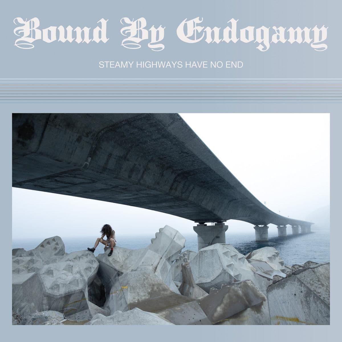 Steamy Highways Have No End